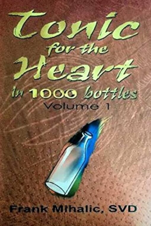 TONIC FOR THE HEART IN 1000 BOTTLES V.1