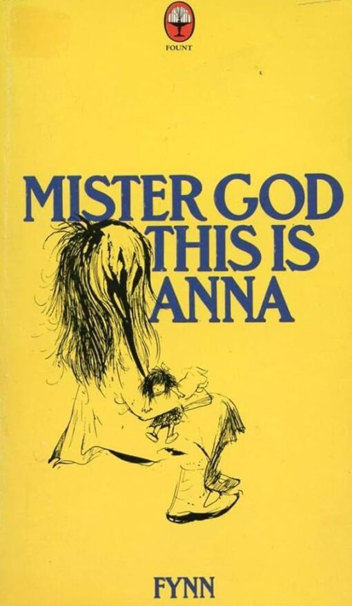 MISTER GOD, THIS IS ANNA
