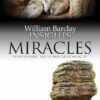 INSIGHTS MIRACLES: WHAT THE BIBLE TELLS