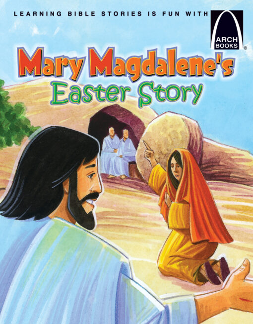 ARCH BOOKS MARY MAGDALENE'S EASTER STORY