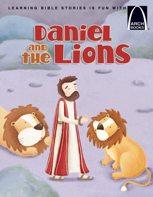 ARCH BOOKS DANIEL AND THE LIONS