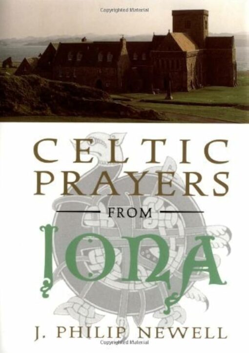 CELTIC PRAYERS FROM IONA