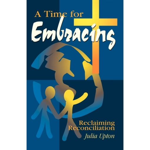 A TIME FOR EMBRACING