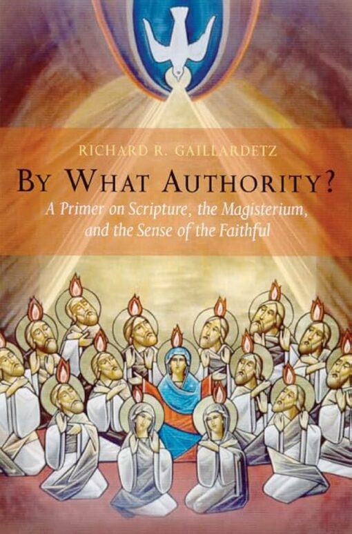 BY WHAT AUTHORITY? A PRIMER ON SCRIPTURE