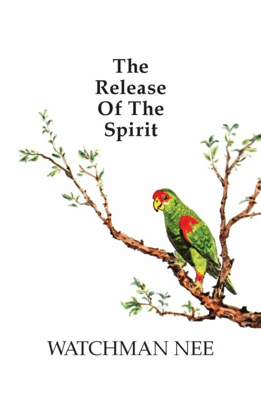THE RELEASE OF THE SPIRIT