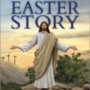 THE EASTER STORY