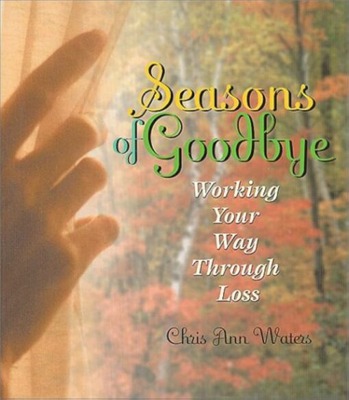 SEASONS OF GOODBYE