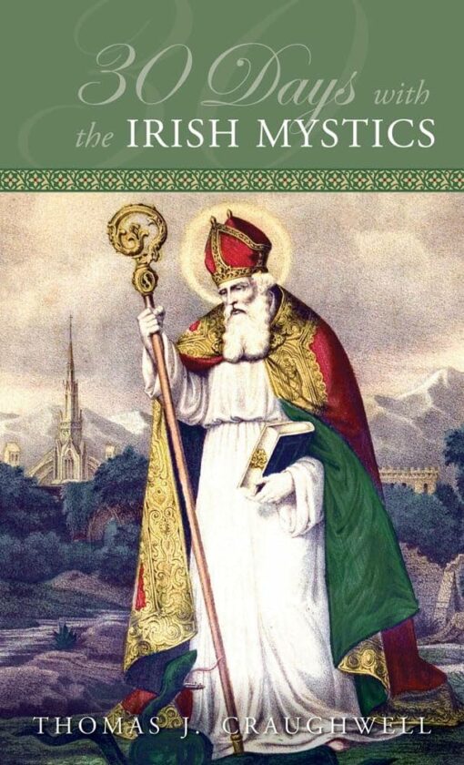 30 DAYS WITH THE IRISH MYSTICS