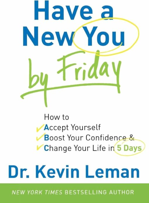 HAVE A NEW YOU BY FRIDAY