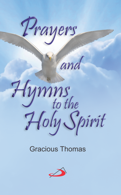 PRAYERS AND HYMNS TO THE HOLY SPIRIT