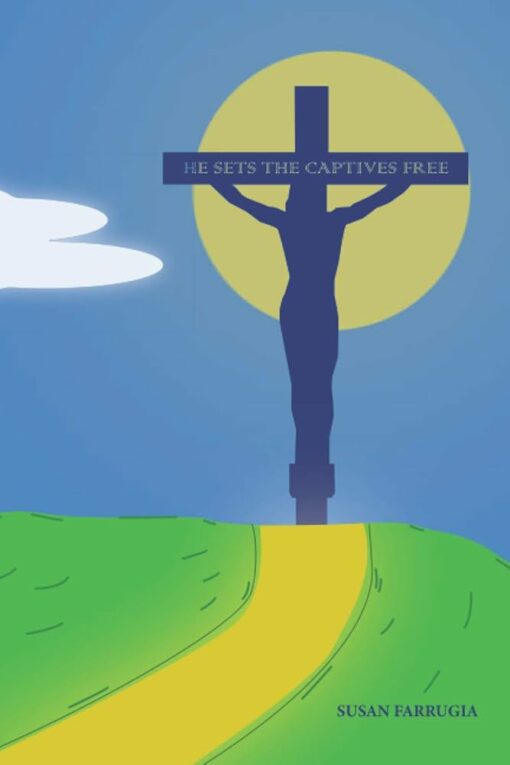 HE SETS THE CAPTIVES FREE