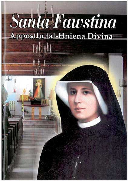 SANTA FAWSTINA APPOSTLU TAL-HNIENA DIVIN