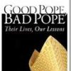 GOOD POPE BAD POPE