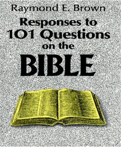 RESPONSES TO 101 QUESTIONS ON THE BIBLE