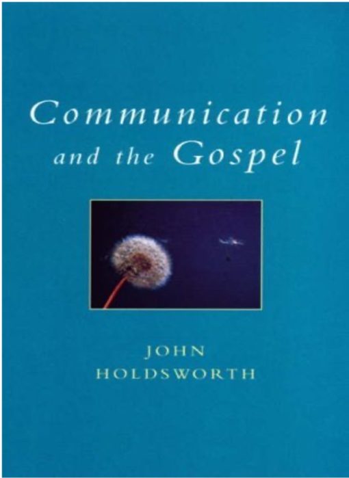 COMMUNICATION AND THE GOSPEL