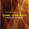 COME, LORD JESUS