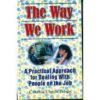 THE WAY WE WORK