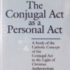 THE CONJUGAL ACT AS A PERSONAL ACT