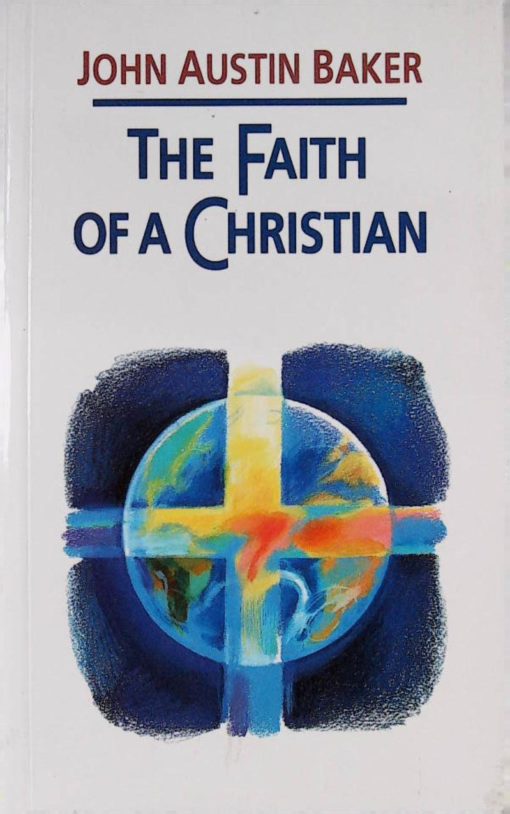 THE FAITH OF A CHRISTIAN