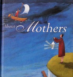 ABOUT MOTHERS
