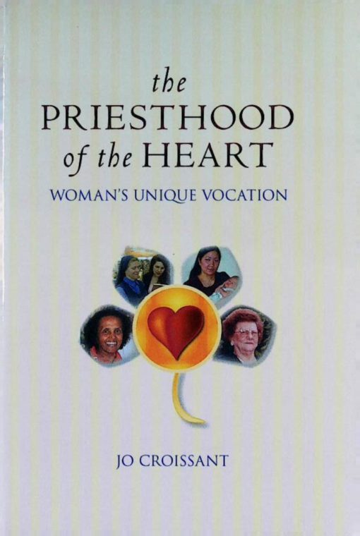 THE PRIESTHOOD OF THE HEART