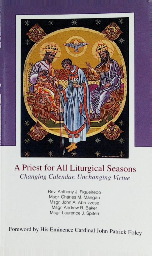 A PRIEST FOR ALL LITURGICAL SEASONS