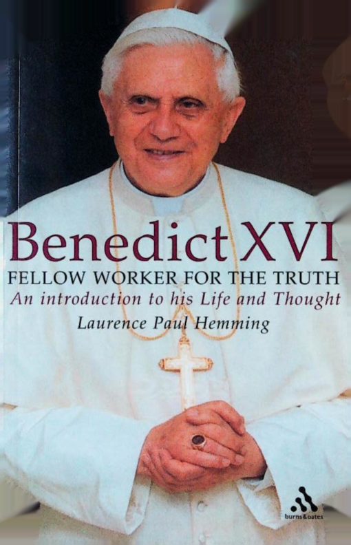 BENEDICT XVI FELLOW WORKER FOR THE TRUTH