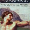 THE THREE MARKS OF MANHOOD