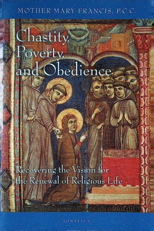 CHASTITY, POVERTY, AND OBEDIENCE
