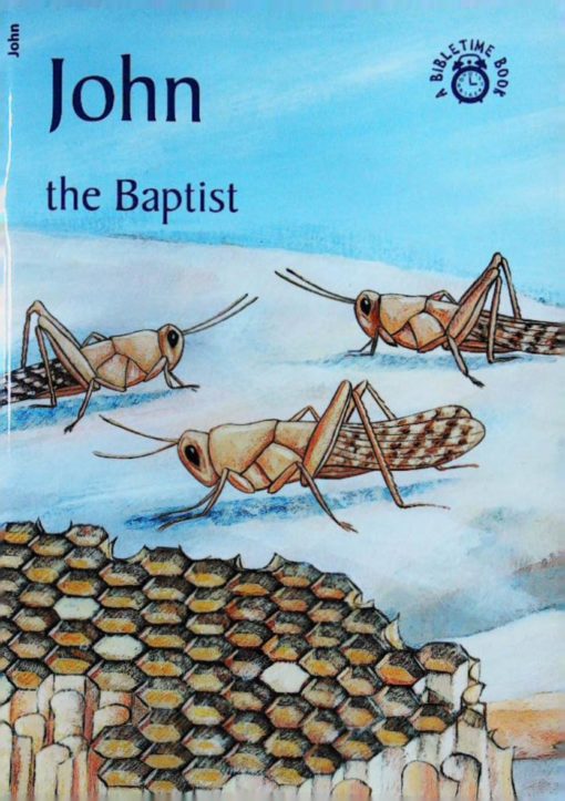 BIBLETIME BOOK JOHN THE BAPTIST