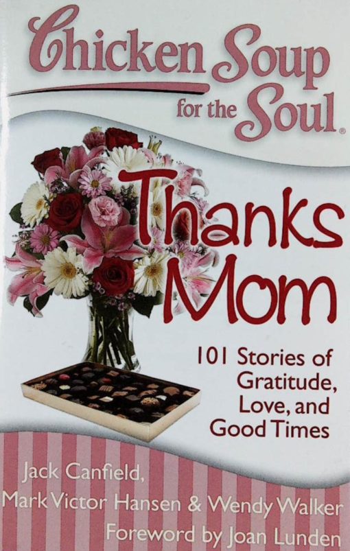 CHICKEN SOUP FOR THE SOUL THANKS MOM