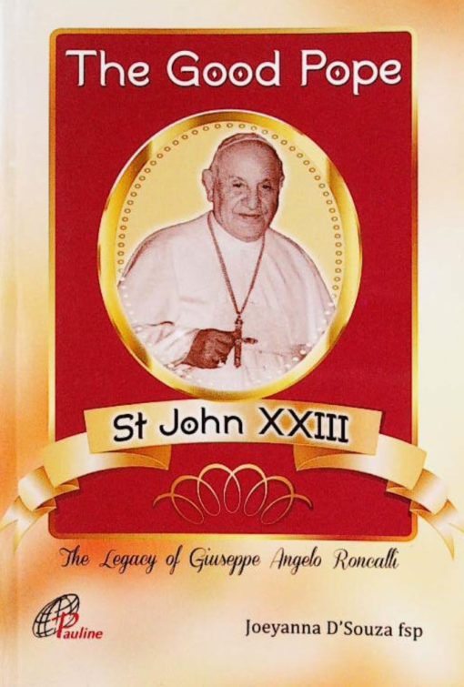 THE GOOD POPE ST.JOHN XXIII