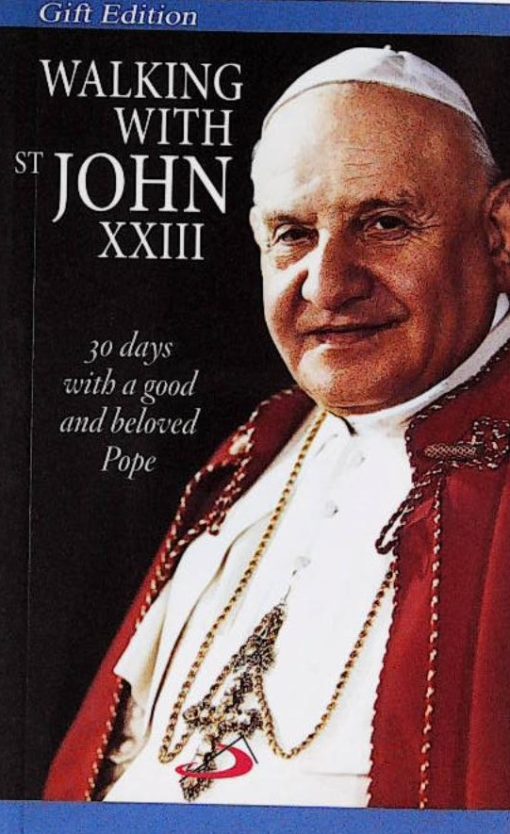 WALKING WITH ST. JOHN XXIII