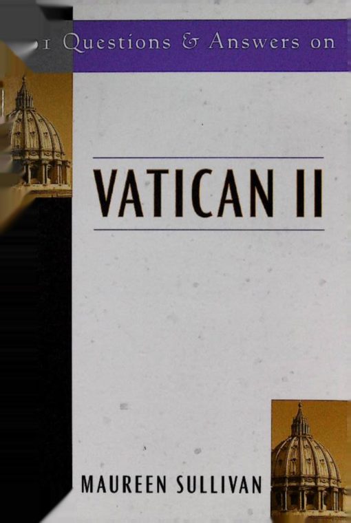 101 QUESTIONS & ANSWERS ON VATICAN II