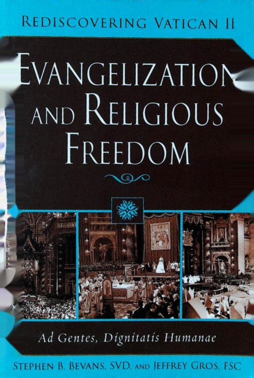 EVANGELIZATION AND RELIGIOUS FREEDOM