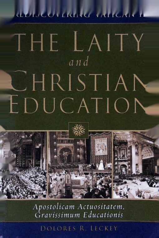 THE LAITY AND CHRISTIAN EDUCATION
