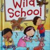 WILD SCHOOL