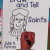 DRAW AND TELL SAINTS