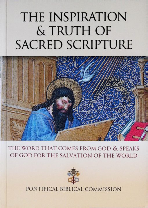 THE INSPIRATION & TRUTH OF SACRED SCRIPT