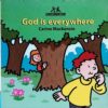 LEARN ABOUT GOD GOD IS EVERYWHERE
