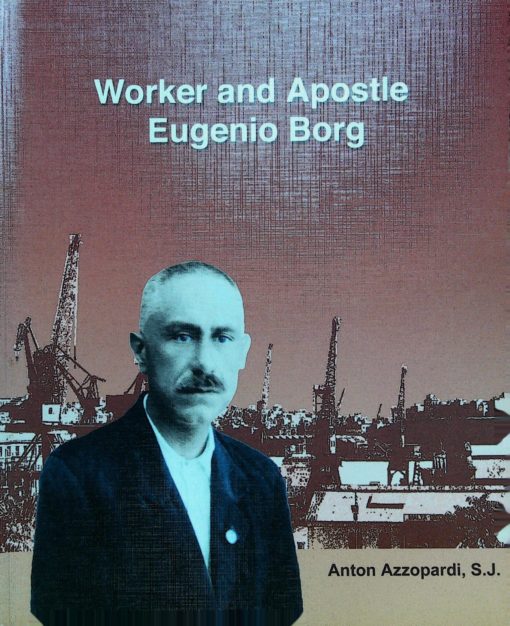 WORKER AND APOSTLE EUGENIO BORG