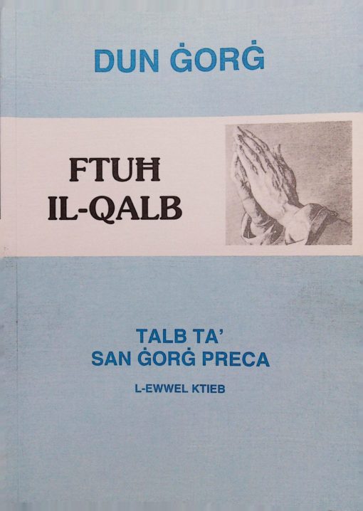 FTUH IL-QALB  TALB TA' SAN GORG PRECA 1
