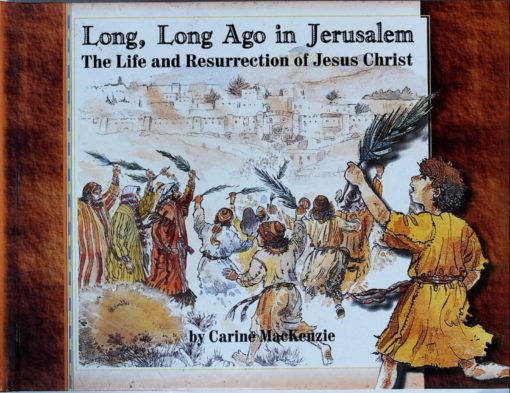 LONG LONG AGO IN JERUSALEM
