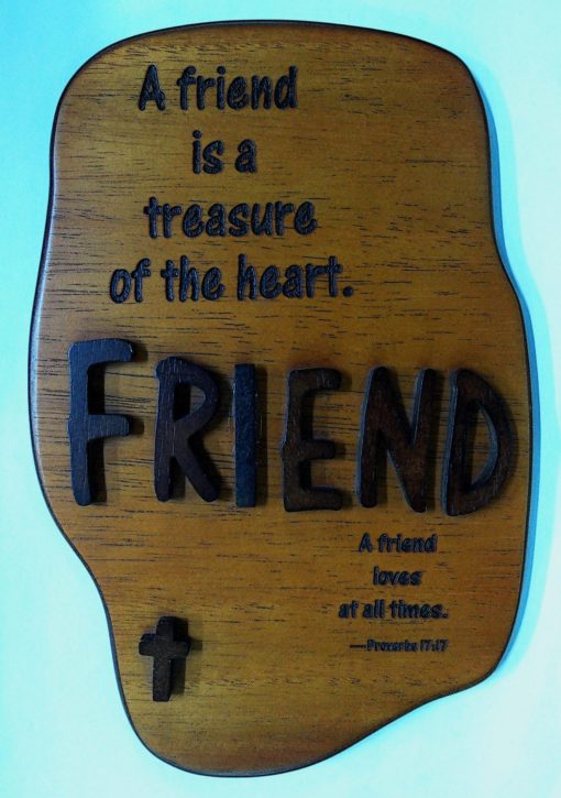 A FRIEND IS A TREASURE WOODEN PLAQUE