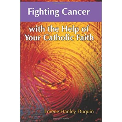 FIGHTING CANCER WITH HELP OF YOUR CATH F