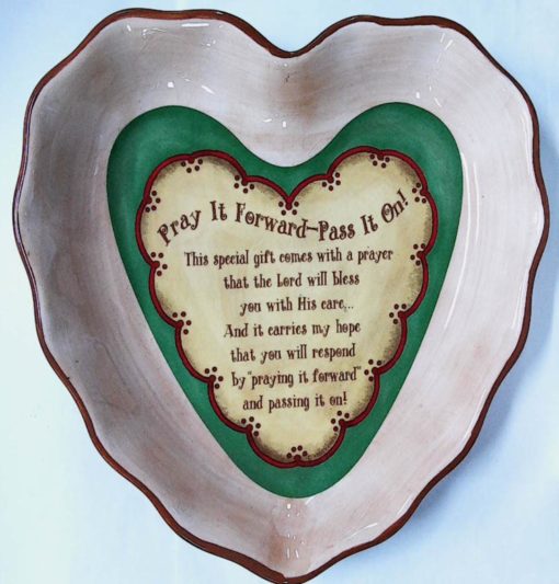 PRAY IT FORWARD DISH