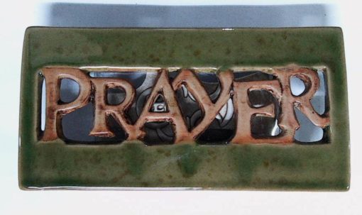 PRAYER GREEN POTTERY PLAQUE