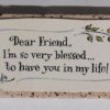 DEAR FRIEND TABLETOP TILE PLAQUE