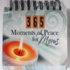 365 MOMENTS OF PEACE FOR MOMS