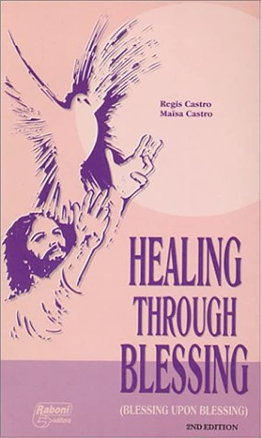 HEALING THROUGH BLESSING